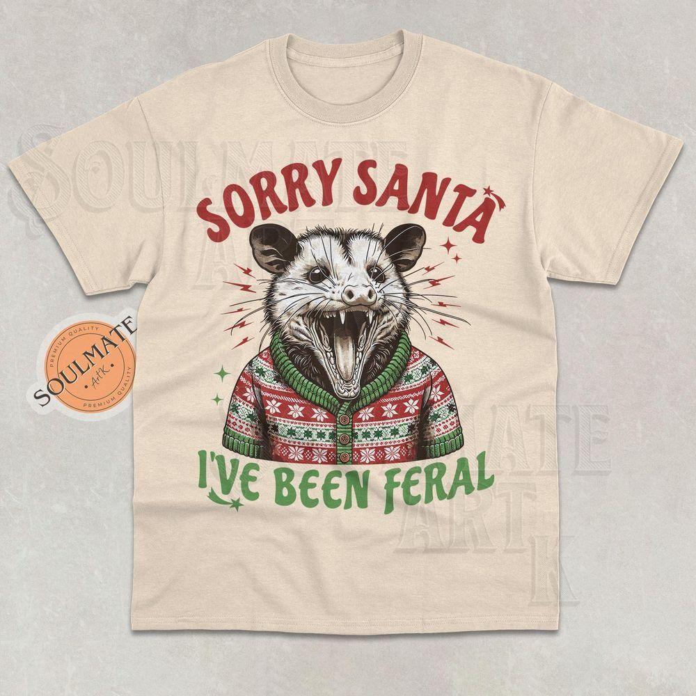 Sorry Santa Ive Been Feral Vuitino Shirt Sorry Santa Ive Been Feral Vuitino Shirt